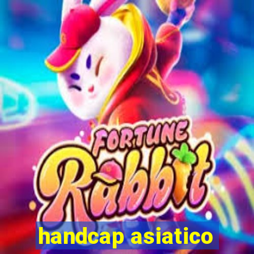 handcap asiatico